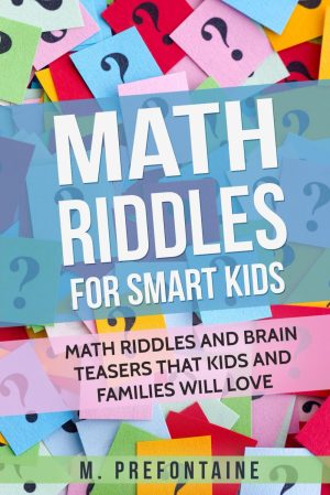 Math Riddles For Smart Kids: Math R...